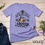 She work hard for the honey white - bee halloween costume T-Shirt