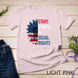 Stars Stripes And Equal Rights 4th Of July Women's Rights 1 T-Shirt