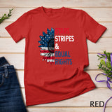 Stars Stripes And Equal Rights 4th Of July Women's Rights 1 T-Shirt