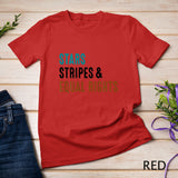 Stars Stripes And Equal Rights 4th Of July Women's Rights T-Shirt