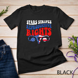 Stars Stripes Reproductive Rights Patriotic 4th Of July 2 T-Shirt