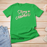 Strong as a Mother, Womens Mothers Day Gifts for Mom T-Shirt