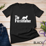 The Ferretfather - Ferret zoo Animal Lover T-Shirt