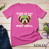 This Is My Spirit Animal Ferret T Shirt For Polecat Lovers T-Shirt