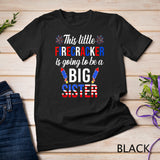 This Little Firecracker is going to be Big Sister 4th July T-Shirt