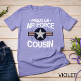 US Air Force Proud Cousin -Proud Air Force Cousin Father Day T-Shirt
