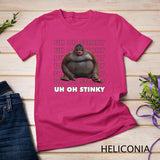 Uh Oh Stinky Poop Meme Funny Monkey T-Shirt