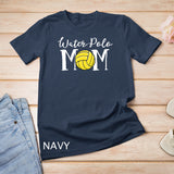 Water Polo Mom Game Day Team Mama Love Mother Women T-Shirt
