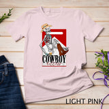 Western Cowgirl Horse Rodeo Punchy Cowboy Killers skeleton T-Shirt