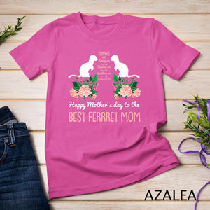 Womens Best Ferret Mom Mothers Day Animal Lover Mama Momma Mommy T-Shirt