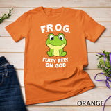 Womens Cute Frog Fully Rely On God Christian Frog T-Shirt