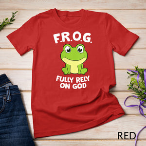 Womens Cute Frog Fully Rely On God Christian Frog T-Shirt