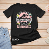 Womens Don't Mess With NanaSaurus T Rex Dinosaur Grandma Mother Day T-Shirt