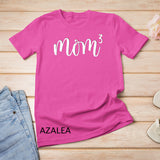 Womens Mom3 Mom Cubed Mother of Three Mama of 3 Gifts Mothers Day T-Shirt