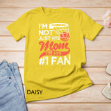 Womens Mother Player Mother's Day Basketball Mom Number One Fan T-Shirt