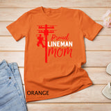 Womens Proud Lineman Mom Electric Cable gift for Mother day T-Shirt