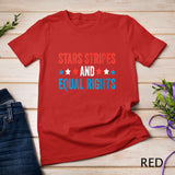 Womens Stars Stripes And Equal Rights 4th Of July Women's Rights T-Shirt