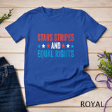 Womens Stars Stripes And Equal Rights 4th Of July Women's Rights T-Shirt