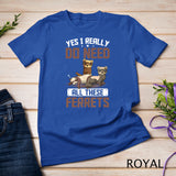 Yes I Really Do Need All These Ferrets T-Shirt