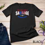 You Can_t Spell Sausage Without USA 4th July T-Shirt