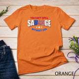 You Can_t Spell Sausage Without USA 4th July T-Shirt