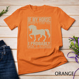 Horse tees for girls & women if my horse doesn't like you Pullover Hoodie T-Shirt