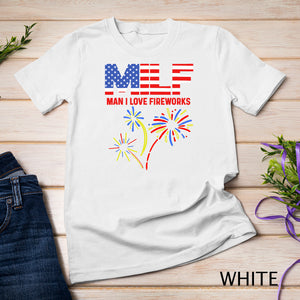 MILF Man I Love Fireworks Funny American Patriotic July 4th T-Shirt Red