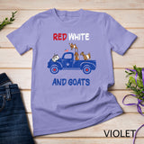 Red White and Goats 4th of July T-Shirt