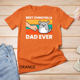 Best Chinchilla Dad Ever Funny Pet Chinchilla T-Shirt