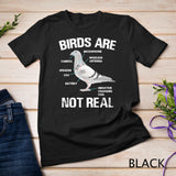 Birds Are Not Real, bird watching trees enjoying seeing T-shirt