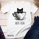 Cat Shirts Kit-Tea Funny Cat Lover Gift Cute Black Cat T-Shirt