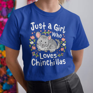Chinchilla Funny Just a Girl Who Loves Chinchillas T-Shirt – The Woof Soul