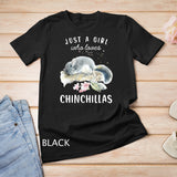 Chinchilla Tshirt, Just A Girl Who Loves Chinchillas T-Shirt
