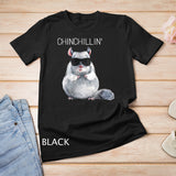 Chinchillin' Funny Shirt Chinchilla Lover T-shirt