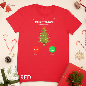Christmas Is Calling Christmas Pajama Funny X-Mas Tree T-Shirt