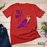 Cool Cockatiel Tiel With It Sunglasses Birds Parrot T-Shirt