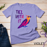 Cool Cockatiel Tiel With It Sunglasses Birds Parrot T-Shirt