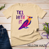 Cool Cockatiel Tiel With It Sunglasses Birds Parrot T-Shirt