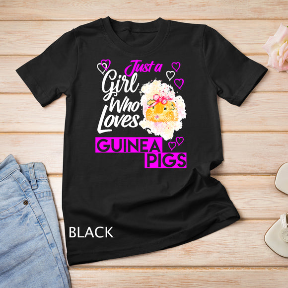 Cute Just A Girl Who Loves Guinea Pigs T-shirt