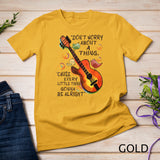 Don't Worry About A Thing Cause Every Little Thing T-Shirt