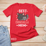 Funny Chinchilla Mom Mother's Day Gift for Chinchilla Lovers T-Shirt