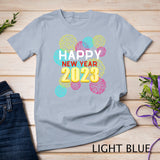 Goodbye 2022 Hello 2023 - Happy New Year 2023 T-Shirt