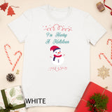 Funny I'm Having A Meltdown Snow Man Christmas T-Shirt
