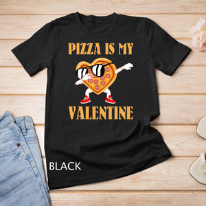 Funny Valentines Day Gifts Boys Kids Pizza Is My Valentine T-Shirt