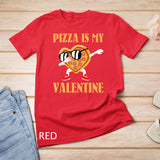 Funny Valentines Day Gifts Boys Kids Pizza Is My Valentine T-Shirt