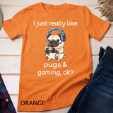Gamer Shirt Funny Pug Lover Video Games Dog Pug Gaming T-Shirt