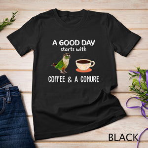 Green Cheek Conure Clothing, Good Day Coffee Conure Parrot T-Shirt