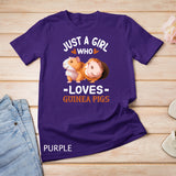 Guinea Pig Just a Girl Who Loves Guinea Pigs T-Shirt