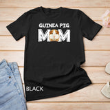 Guinea Pig Mom Shirt Costume Gift Clothing Accessories T-Shirt