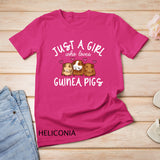 Guinea Pig Tshirt, Just A Girl Who Loves Guinea Pigs T-Shirt